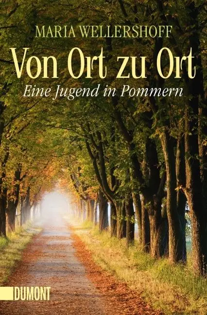 Cover: 9783832163563 | Von Ort zu Ort | Eine Jugend in Pommern | Maria Wellershoff | Buch