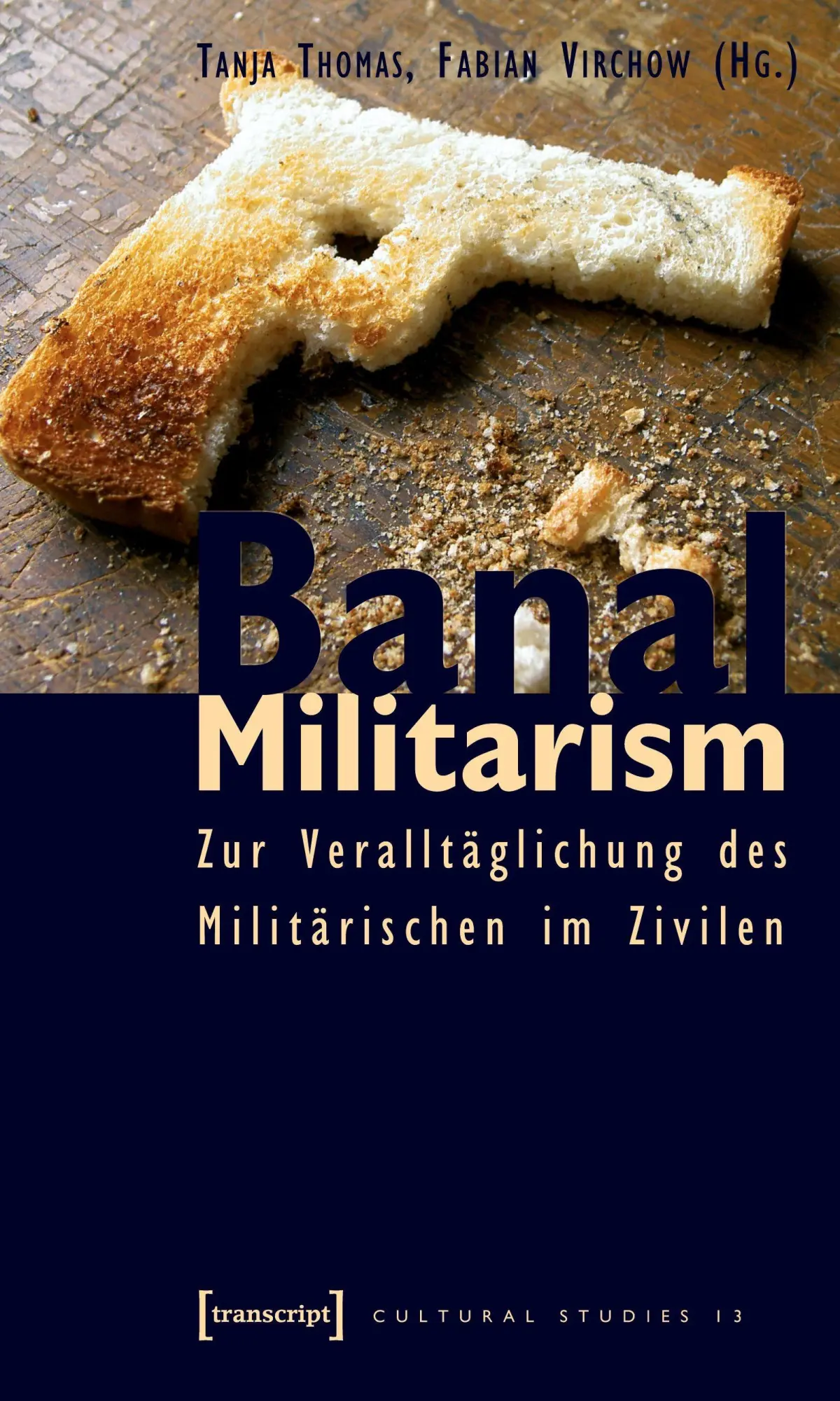 Cover: 9783899423563 | Banal Militarism | Tanja Thomas | Taschenbuch | 434 S. | Deutsch