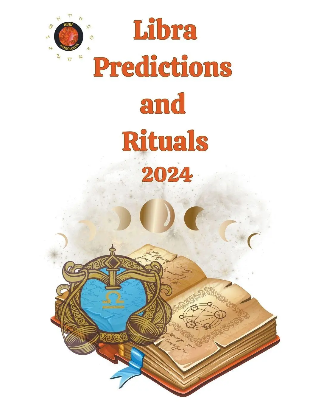 Cover: 9798223323563 | Libra Predictions and Rituals 2024 | Alina A Rubi (u. a.) | Buch