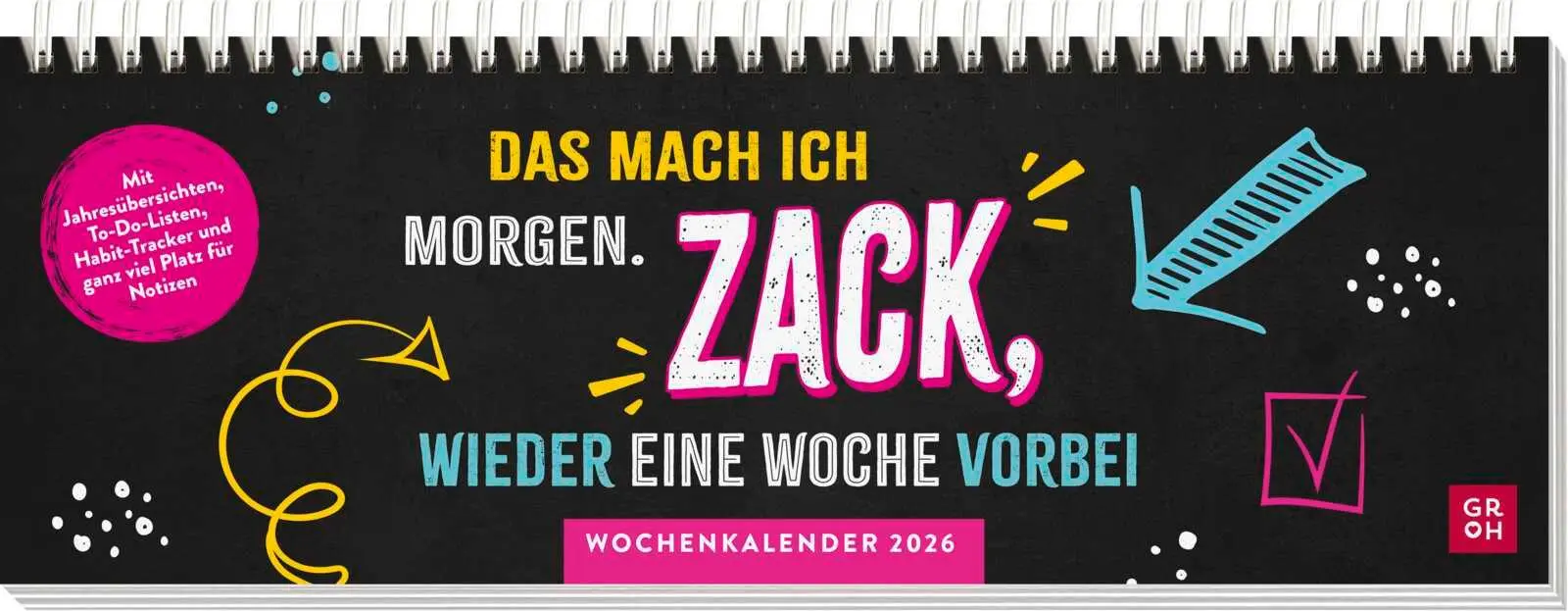 Cover: 4036442013663 | Tischkalender 2026 quer: Das mach ich morgen. Zack, wieder eine...