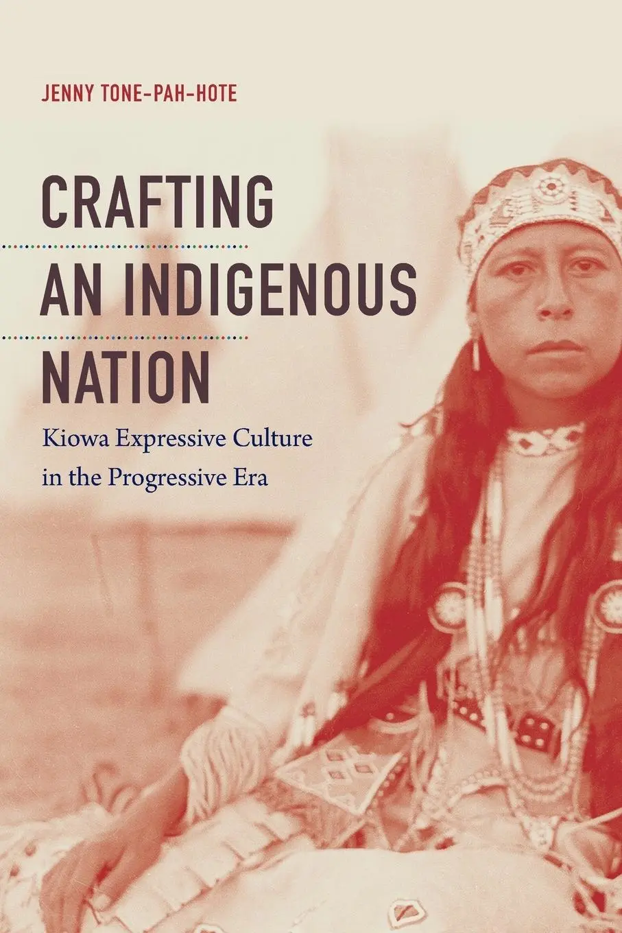 Cover: 9781469643663 | Crafting an Indigenous Nation | Jenny Tone-Pah-Hote | Taschenbuch