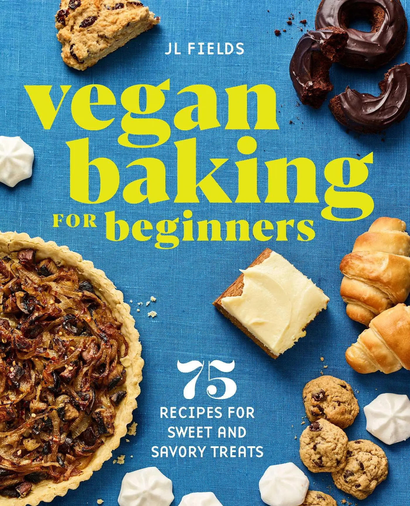 Cover: 9781647393663 | Vegan Baking for Beginners | 75 Recipes for Sweet and Savory Treats