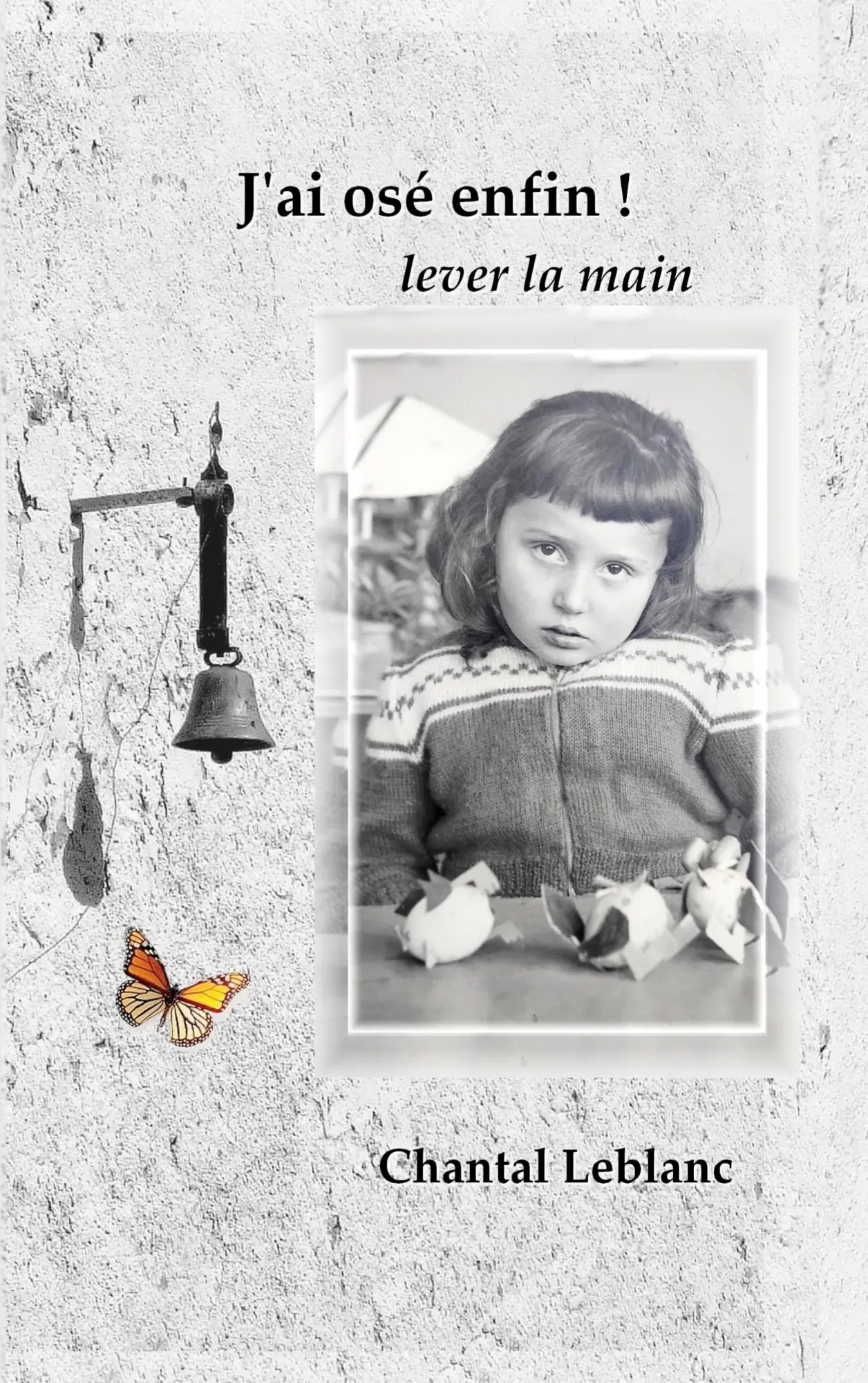 J'ai osé enfin !