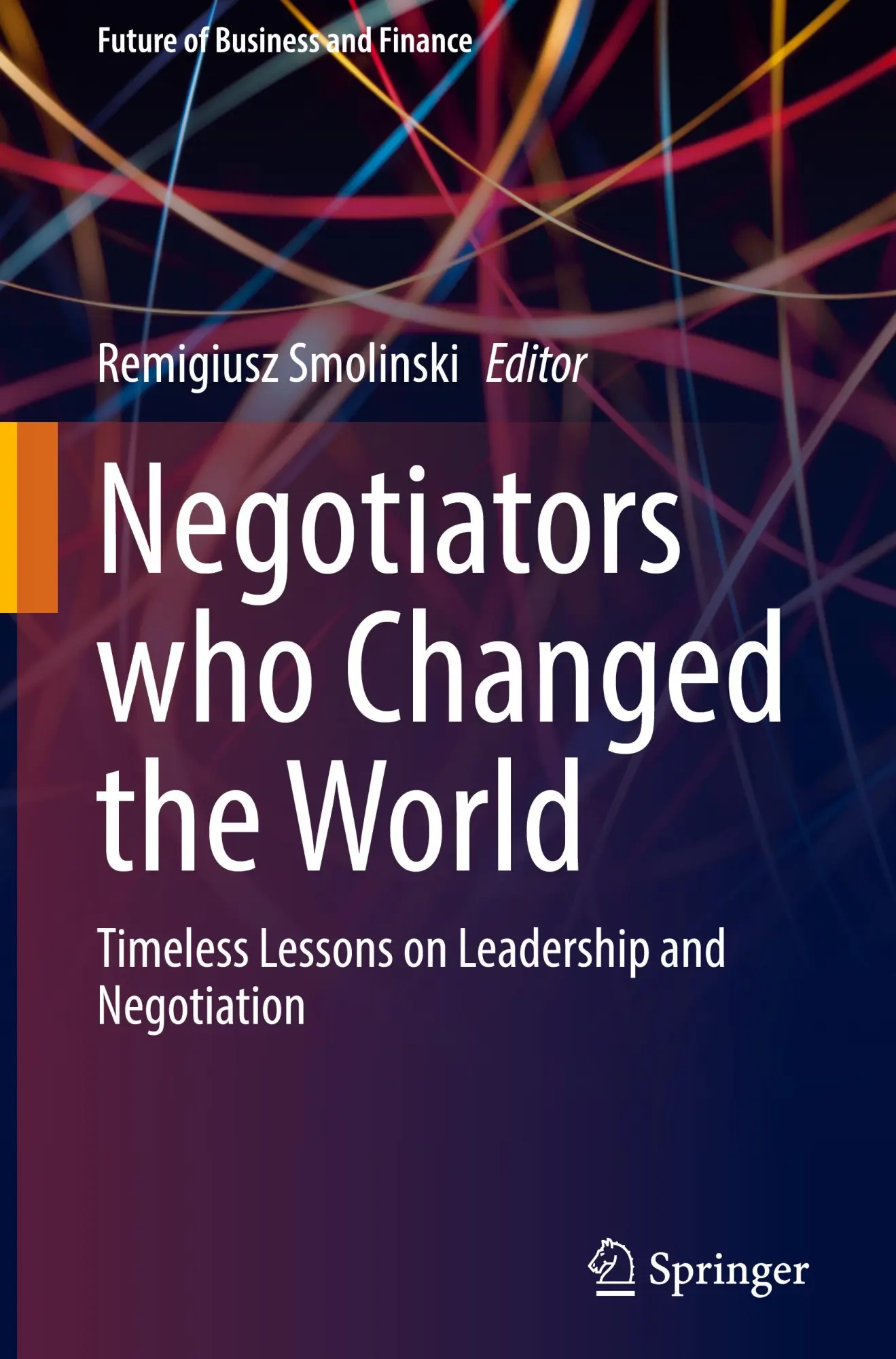 Cover: 9783031903663 | Negotiators who Changed the World | Remigiusz Smolinski | Buch | xv