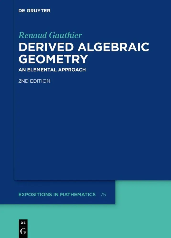 Cover: 9783111333663 | Derived Algebraic Geometry | An Elemental Approach | Renaud Gauthier
