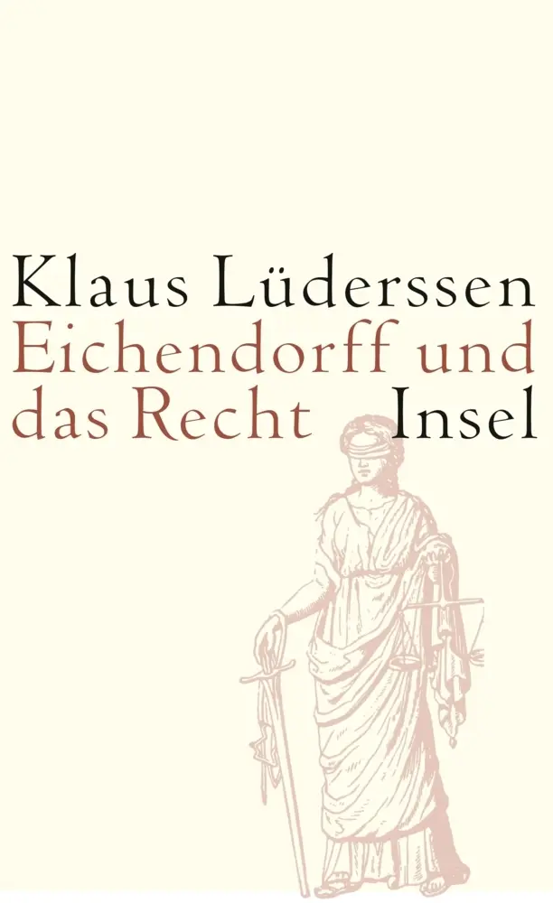Cover: 9783458173663 | Eichendorff und das Recht | Klaus Lüderssen | Taschenbuch | 102 S.