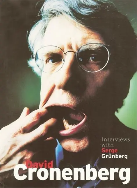 Cover: 9780859653763 | David Cronenberg: Interviews with Serge Grünberg | Serge Grünberg