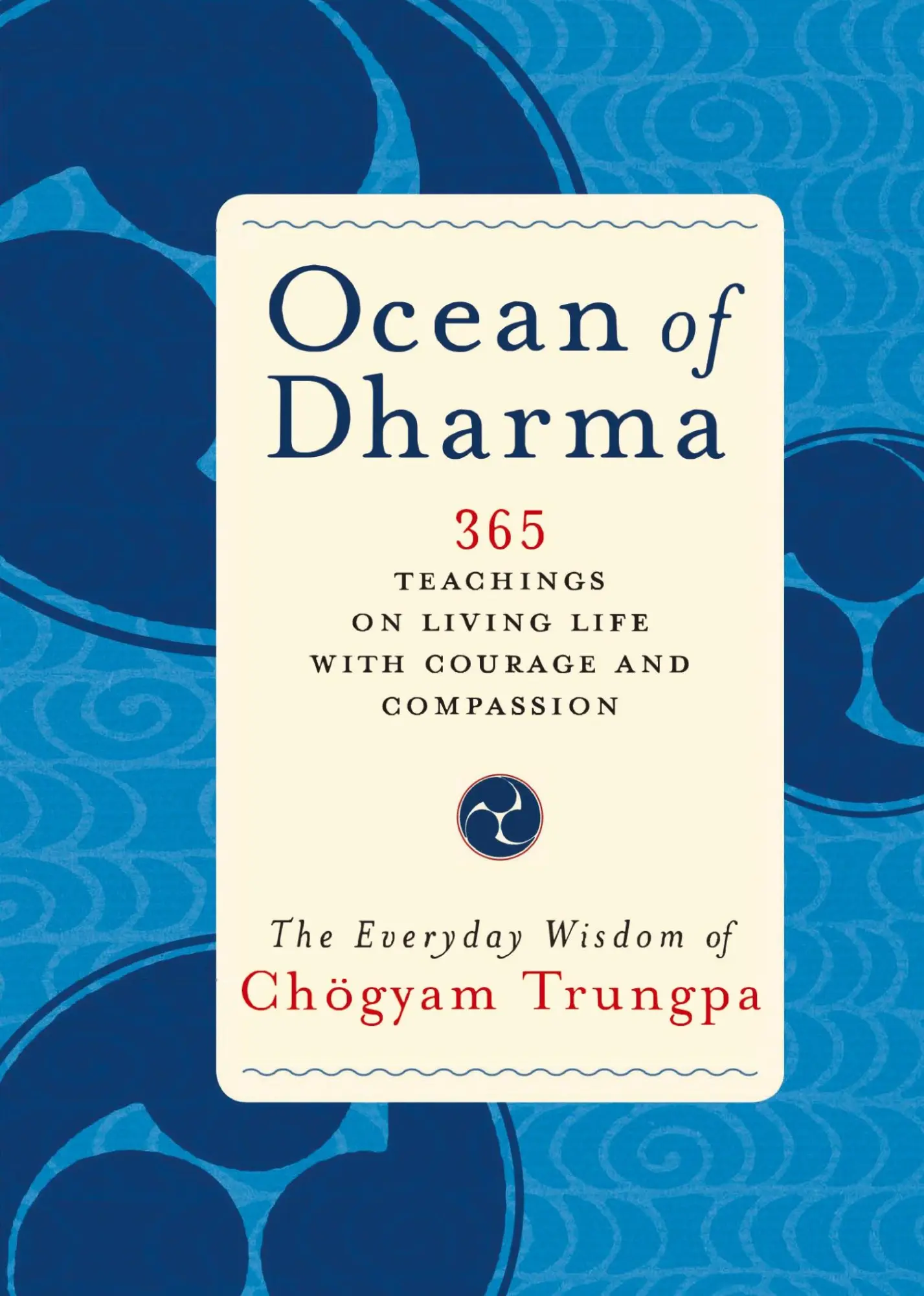 Cover: 9781645473763 | Ocean of Dharma | The Everyday Wisdom of Chogyam Trungpa | Trungpa