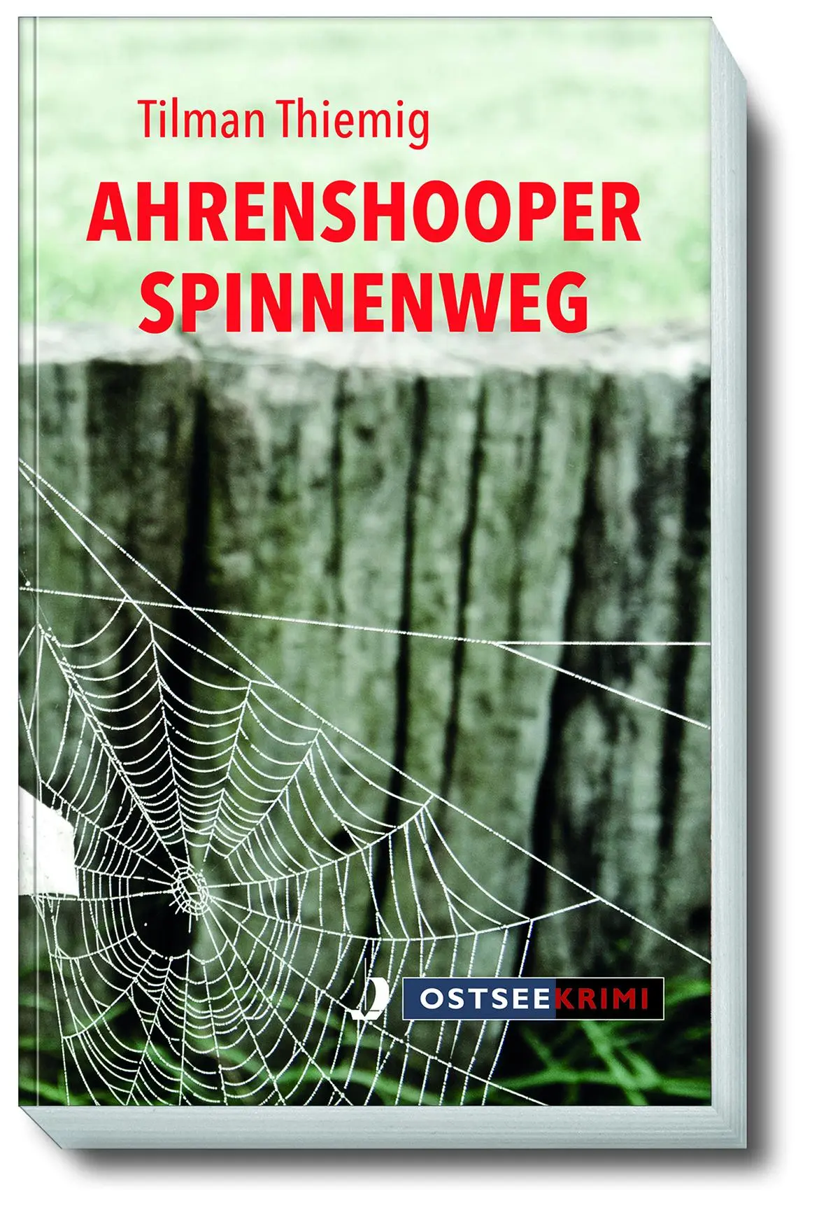 Cover: 9783356023763 | Ahrenshooper Spinnenweg | Tilman Thiemig | Taschenbuch | Ostseekrimi