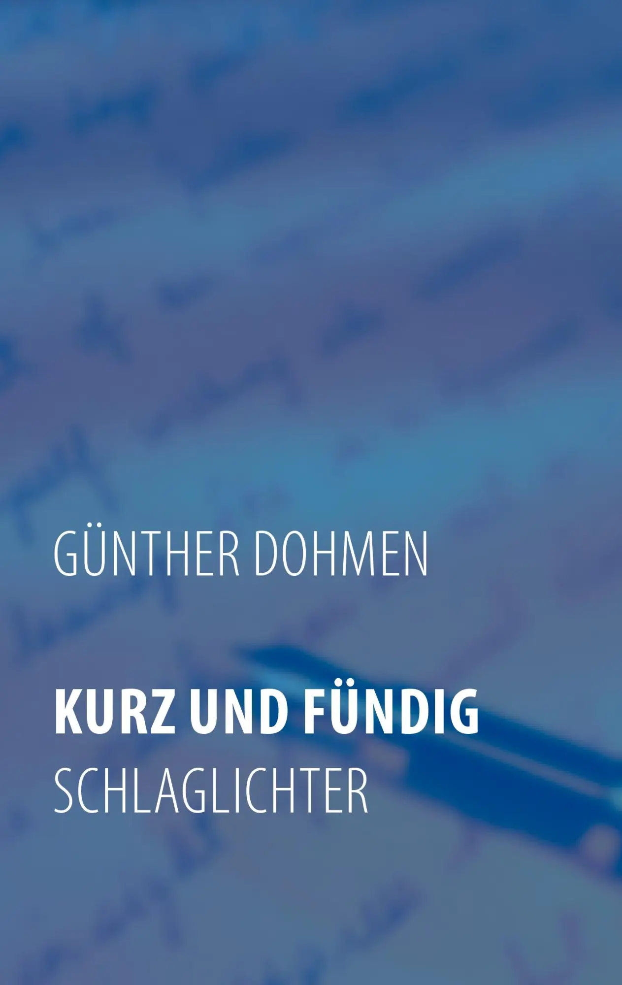KURZ UND FÜNDIG: Schlaglichter