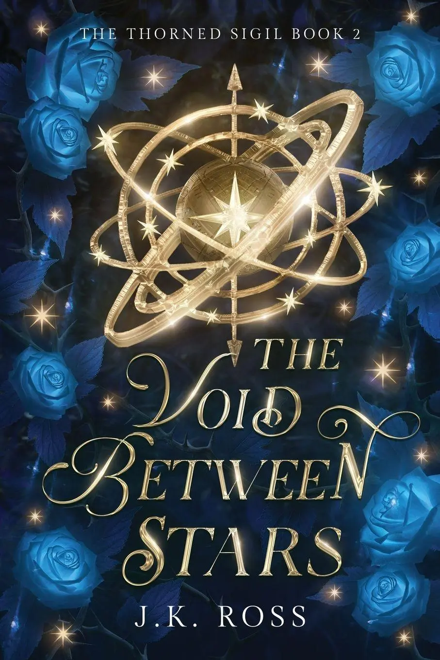 Cover: 9798993703763 | The Void Between Stars | J. K. Ross | Taschenbuch | The Thorned Sigil