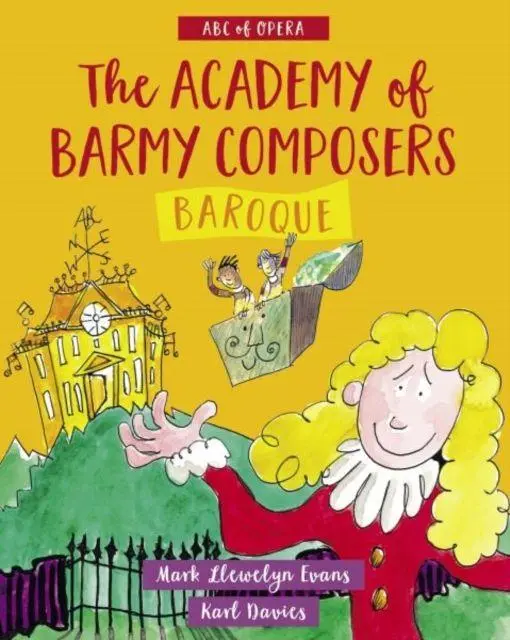 Cover: 9781912213863 | Llewelyn Evans, M: ABC of Opera: Baroque | Mark Llewelyn Evans | Buch