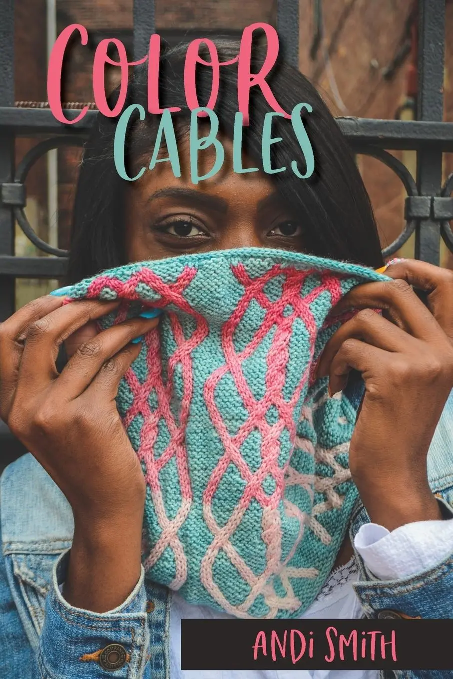 Cover: 9781937513863 | Color Cables | Andi Smith | Taschenbuch | Kartoniert / Broschiert