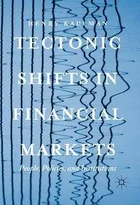 Cover: 9783319483863 | Tectonic Shifts in Financial Markets | Henry Kaufman | Buch | xvii
