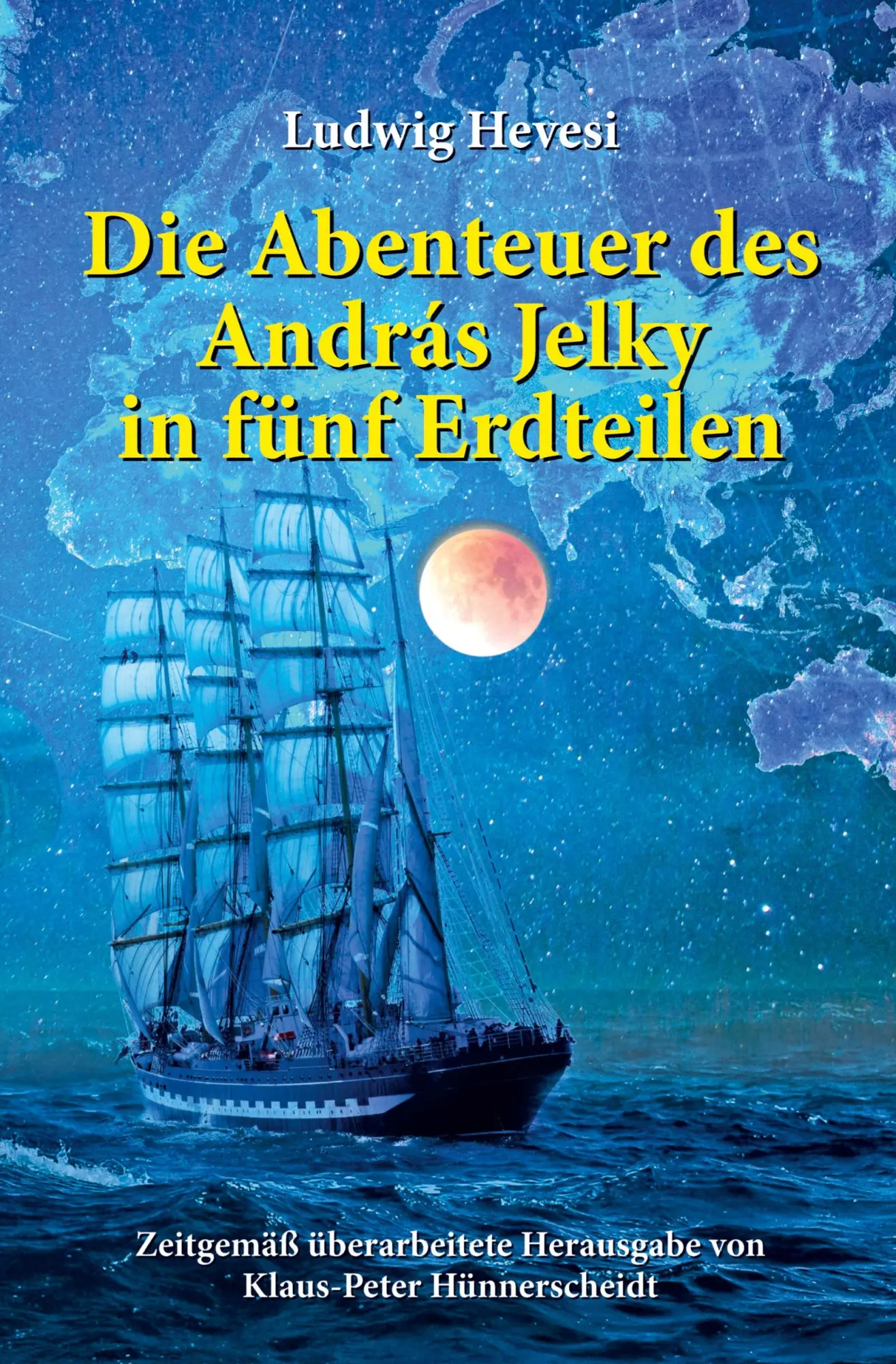 Cover: 9783384803863 | Die Abenteuer des András Jelky in fünf Erdteilen | Hünnerscheidt