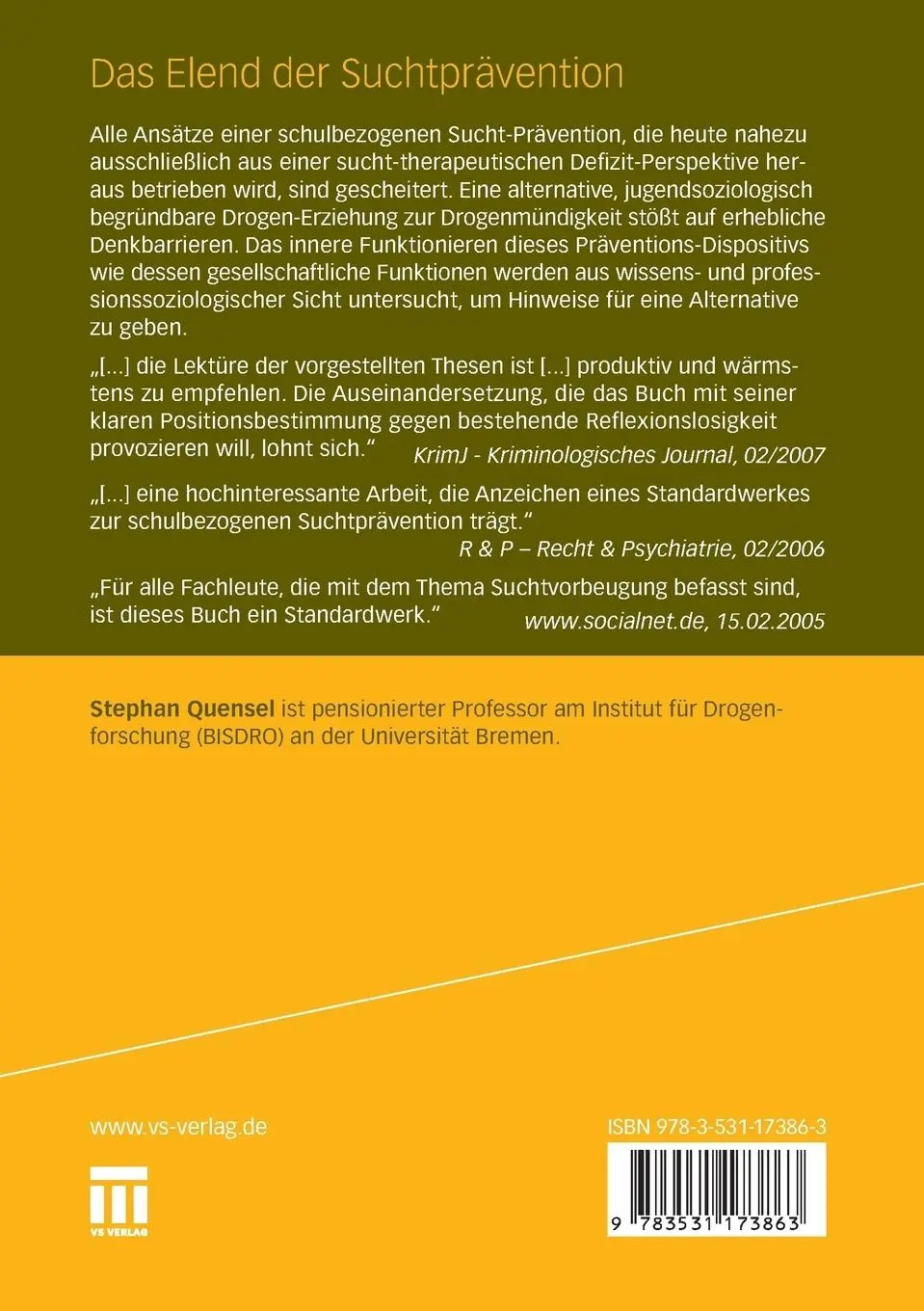Rückseite: 9783531173863 | Das Elend der Suchtprävention | Analyse - Kritik - Alternative | Buch