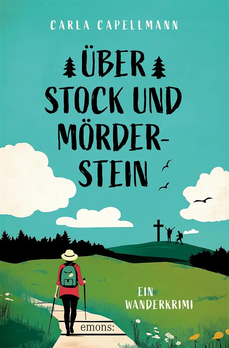Cover: 9783740823863 | Über Stock und Mörderstein | Ein Wanderkrimi | Carla Capellmann | Buch