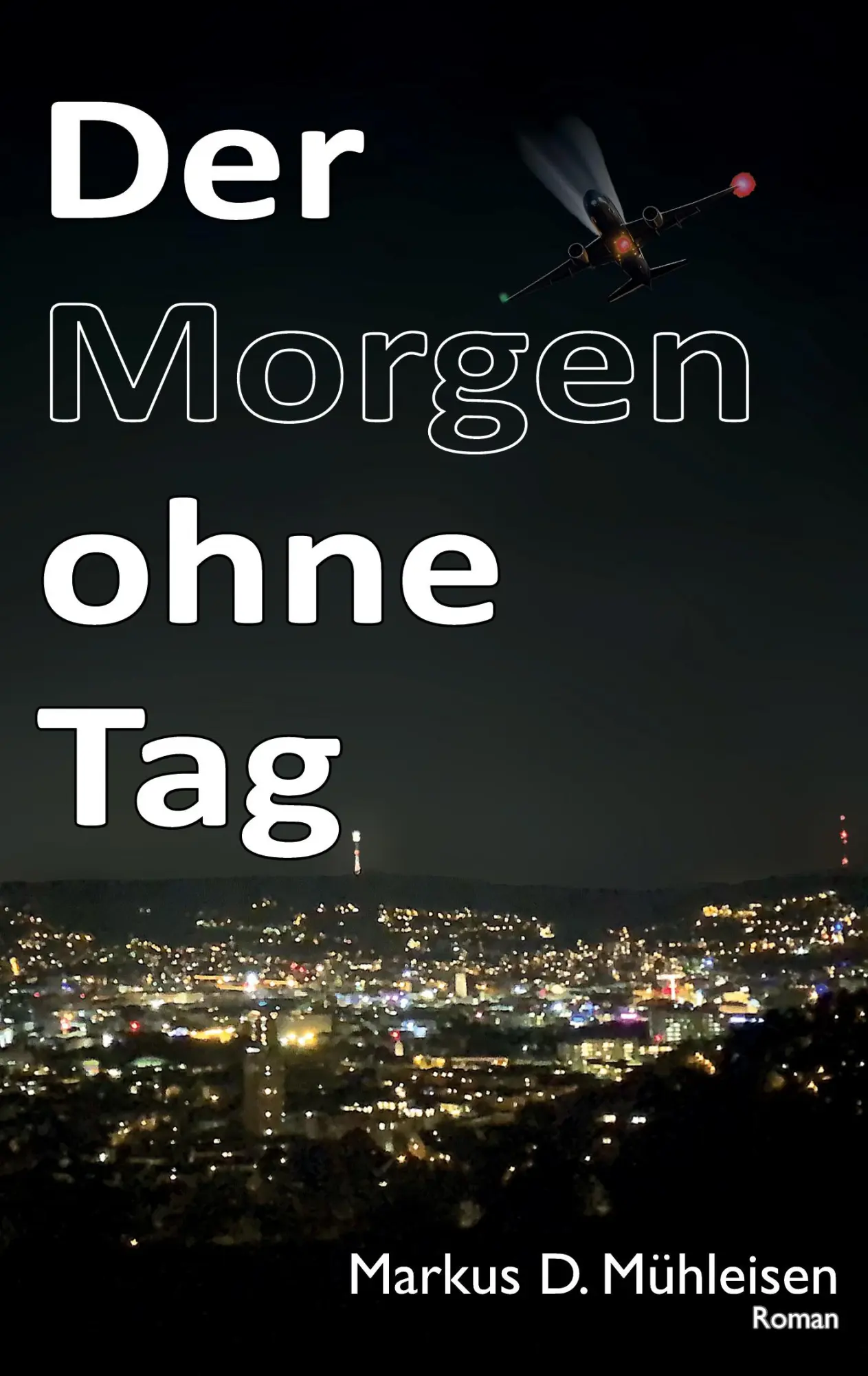 Cover: 9783759733863 | Der Morgen ohne Tag | Markus D. Mühleisen | Taschenbuch | 400 S.