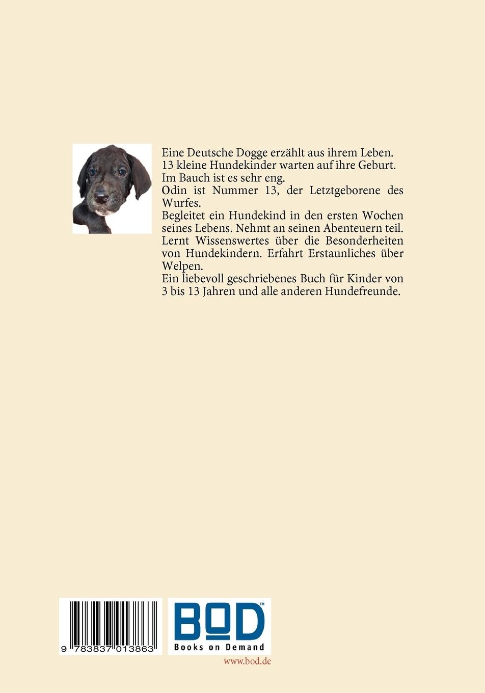 Rückseite: 9783837013863 | Welpe Nummer 13 Ein Hundekind erzählt aus seinem Leben Die...