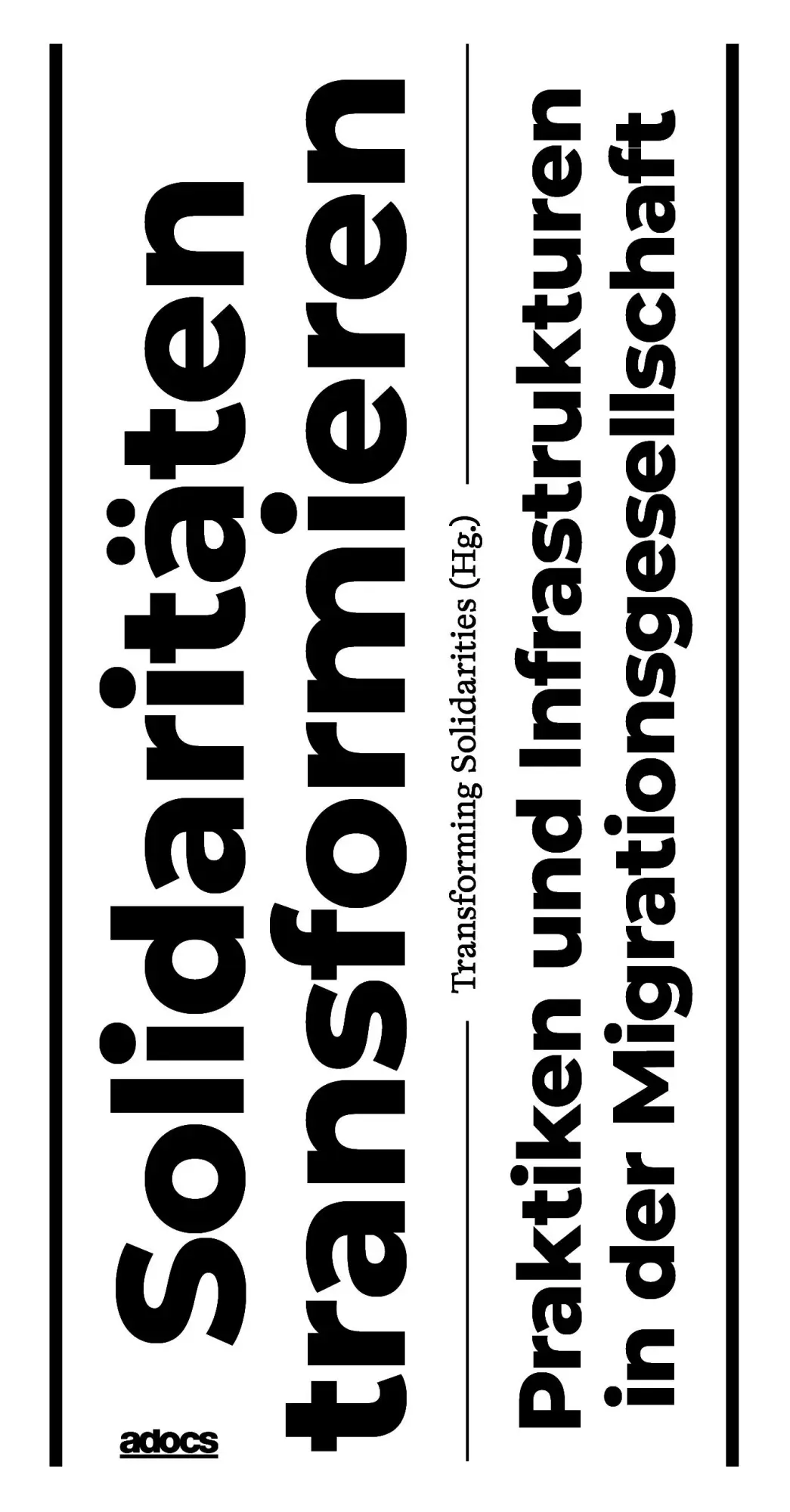 Cover: 9783943253863 | Solidaritäten transformieren | Transforming Solidarities | Taschenbuch