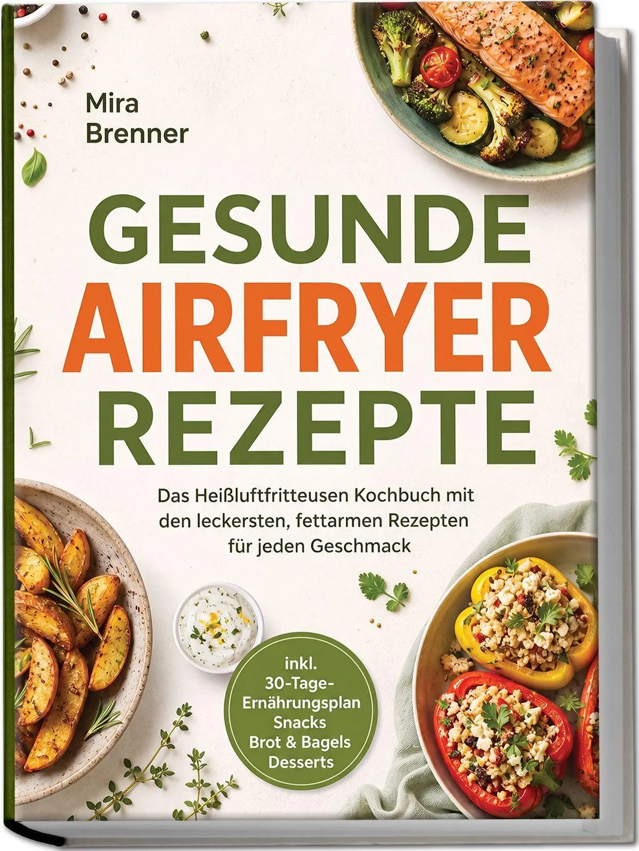 Cover: 9783989103863 | Gesunde Airfryer Rezepte: Das Heißluftfritteusen Kochbuch mit den...