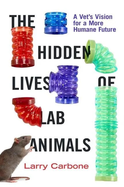 Cover: 9780520403963 | The Hidden Lives of Lab Animals | Larry Carbone | Buch | Englisch