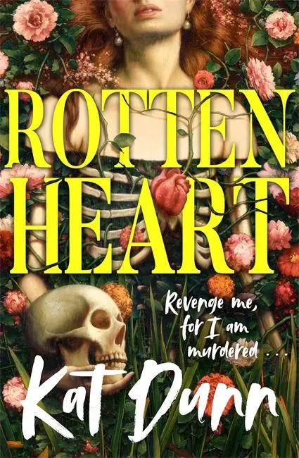 Cover: 9781786583963 | Rottenheart | Kat Dunn | Taschenbuch | 460 S. | Englisch | 2026