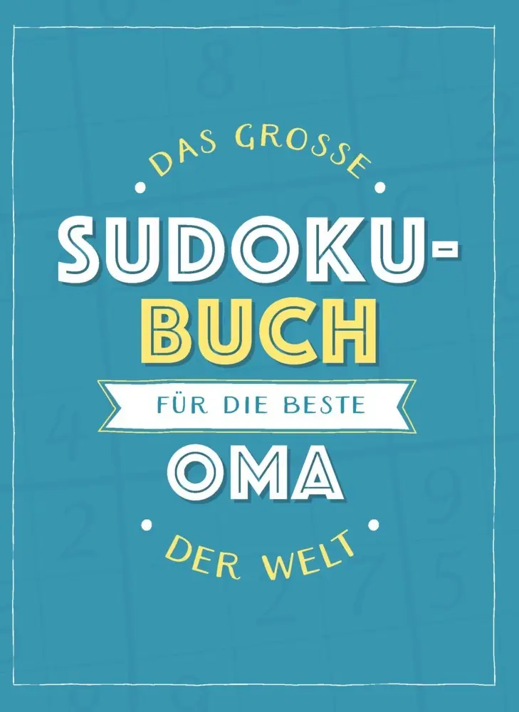 Cover: 9783625213963 | Das große Sudoku-Buch für die beste Oma der Welt | Taschenbuch