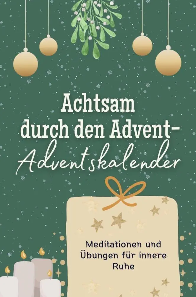 Cover: 9783759103963 | Achtsam durch den Advent-Adventskalender | Liam Krause | Taschenbuch