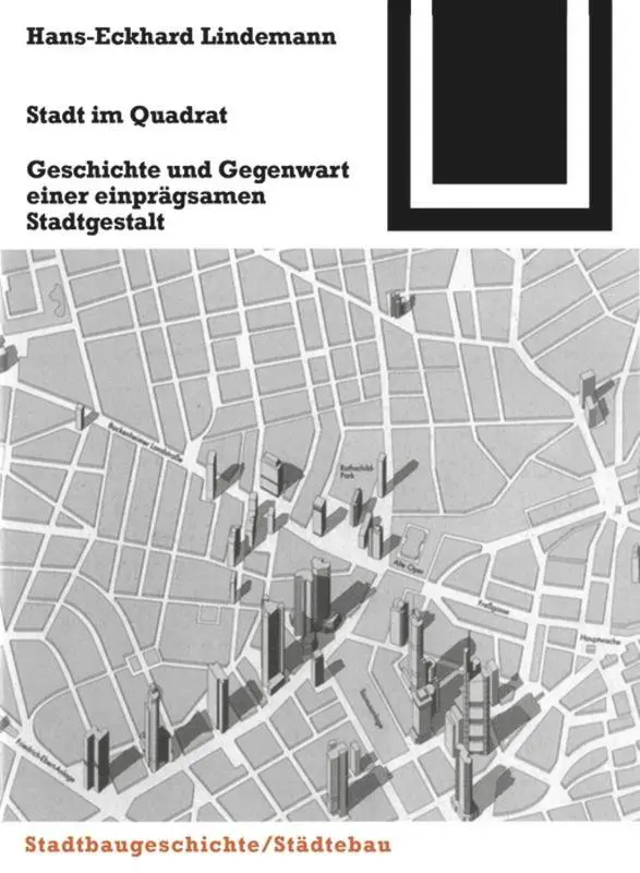 Cover: 9783764363963 | Stadt im Quadrat | Hans-Eckhard Lindemann | Taschenbuch | 230 S.