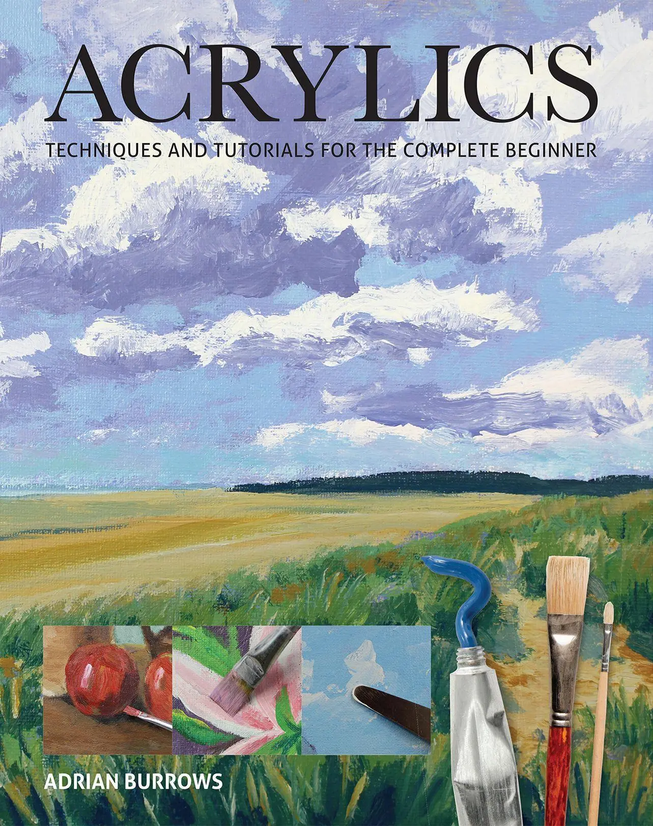 Cover: 9781784944063 | Acrylics | A. Burrows | Taschenbuch | Kartoniert / Broschiert | 2018