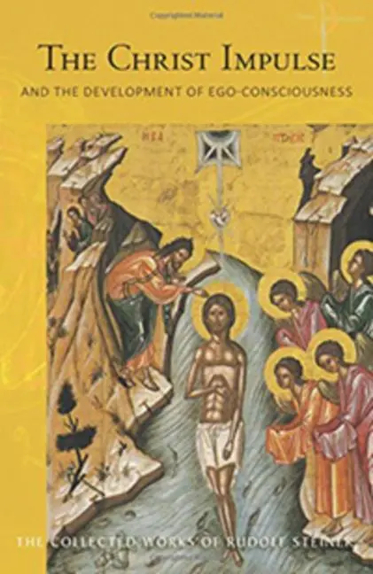 Cover: 9781855844063 | The Christ Impulse | And the Development of Ego-Consciousness (Cw 116)