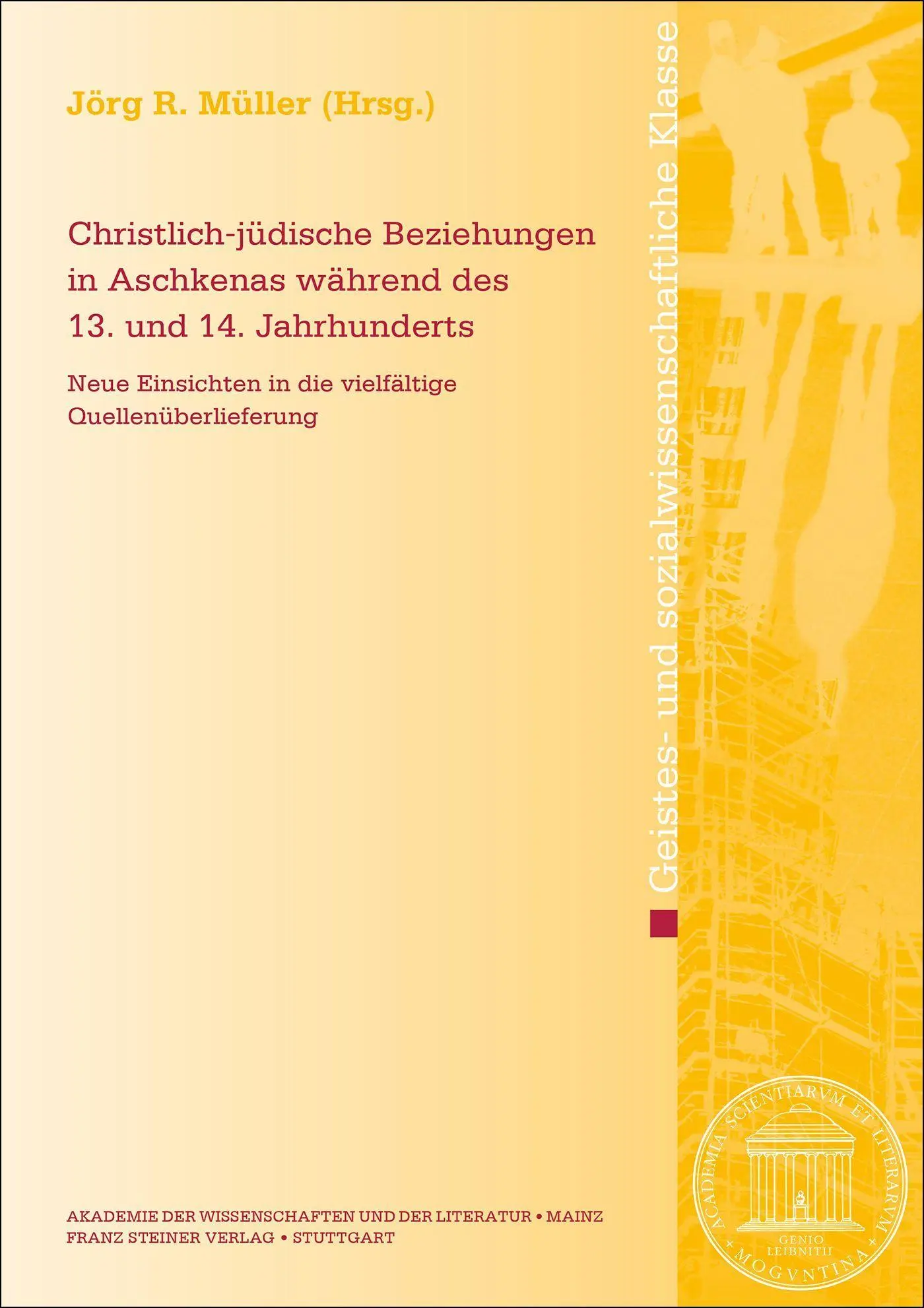 Christlich-jüdische Beziehungen in Aschkenas während des 13. und 14. Jahrhunderts - Neuware