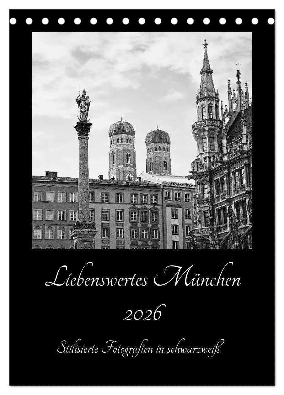 Cover: 9783516444063 | Liebenswertes München 2026 - Stilisierte Fotografien in schwarzweiß...