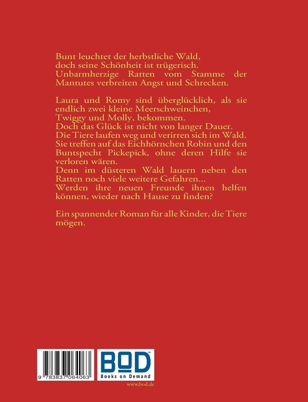 Rückseite: 9783837064063 | Die Meerschweinchen Twiggy und Molly | Rattenbande | A. H. Duling