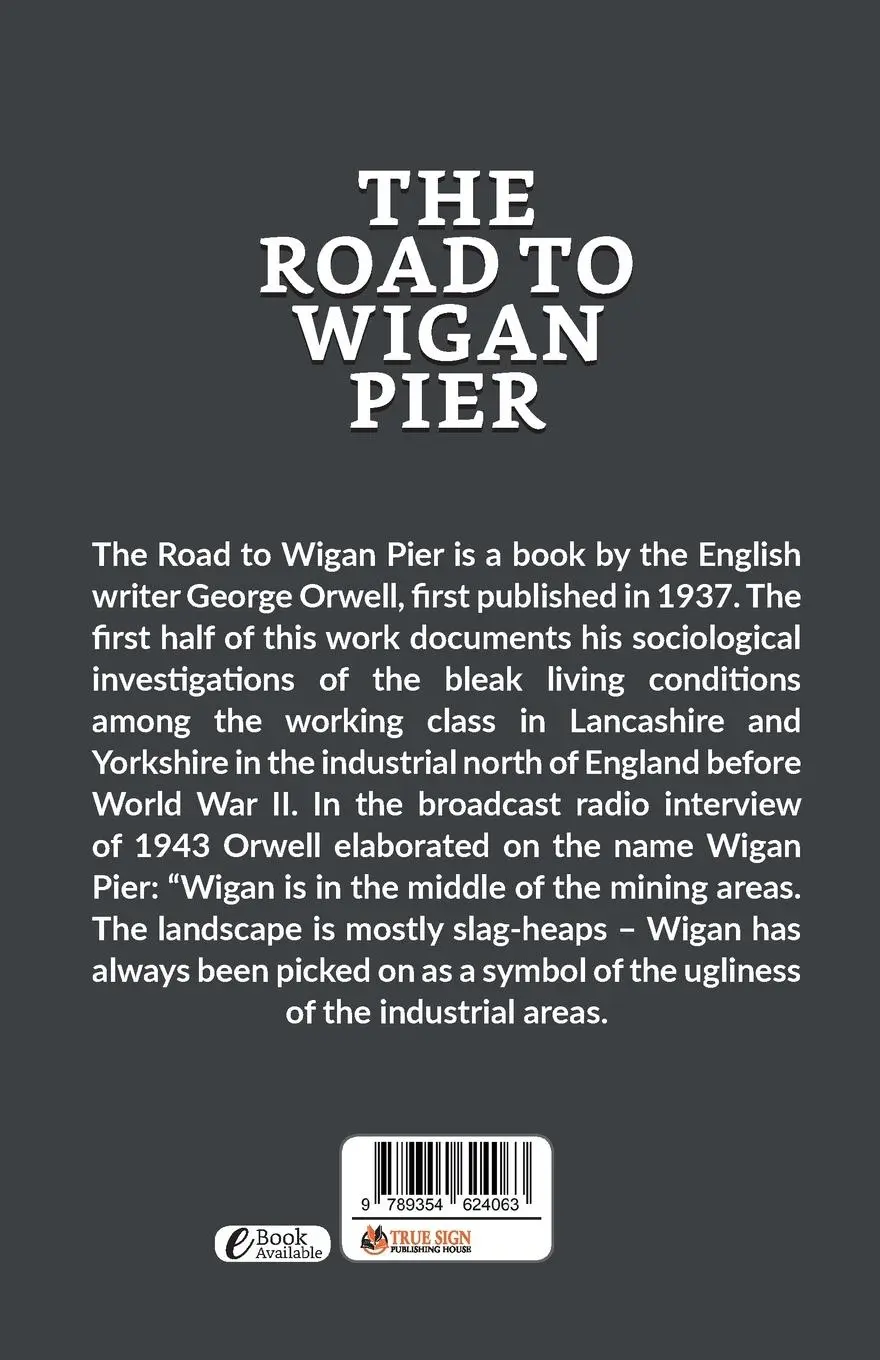 Rückseite: 9789354624063 | The Road to Wigan Pier | George Orwell | Taschenbuch | Englisch | 2021