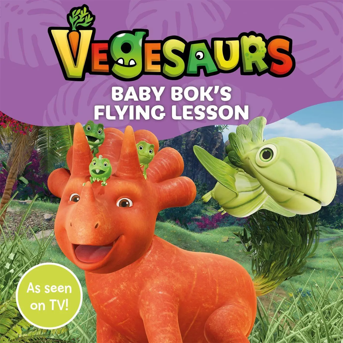Cover: 9781035014163 | Vegesaurs: Baby Bok's Flying Lesson | Based on the hit CBeebies series