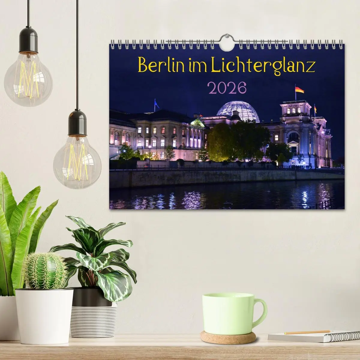 Bild: 9783516124163 | Berlin im Lichterglanz 2026 (Wandkalender 2026 DIN A4 quer),...