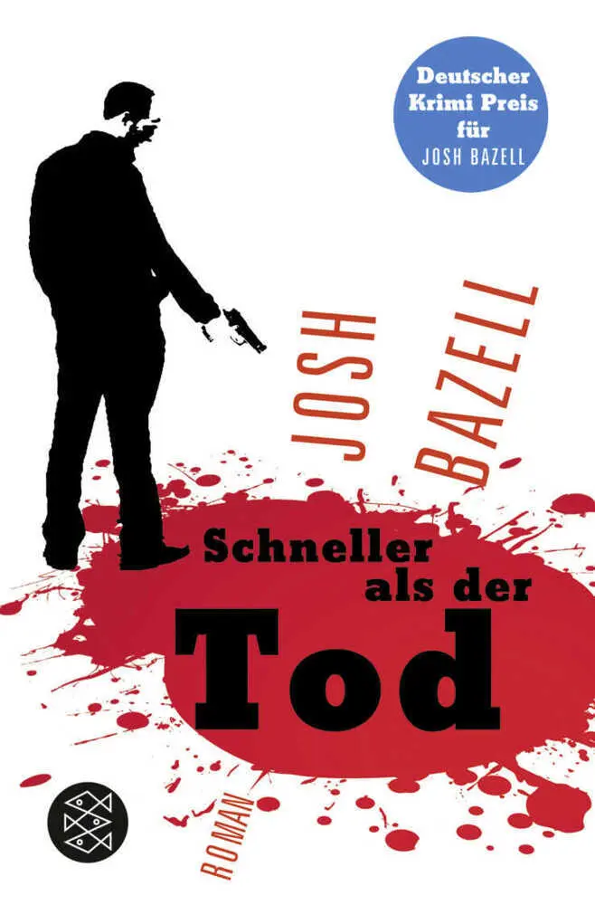Cover: 9783596184163 | Schneller als der Tod | Roman | Josh Bazell | Taschenbuch | 304 S.
