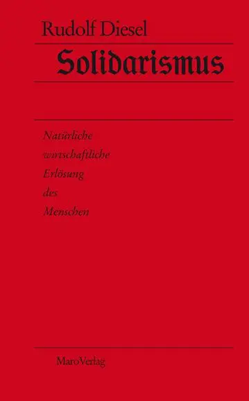 Cover: 9783875124163 | Solidarismus | Natürliche wirtschaftliche Erlösung des Menschen | Buch
