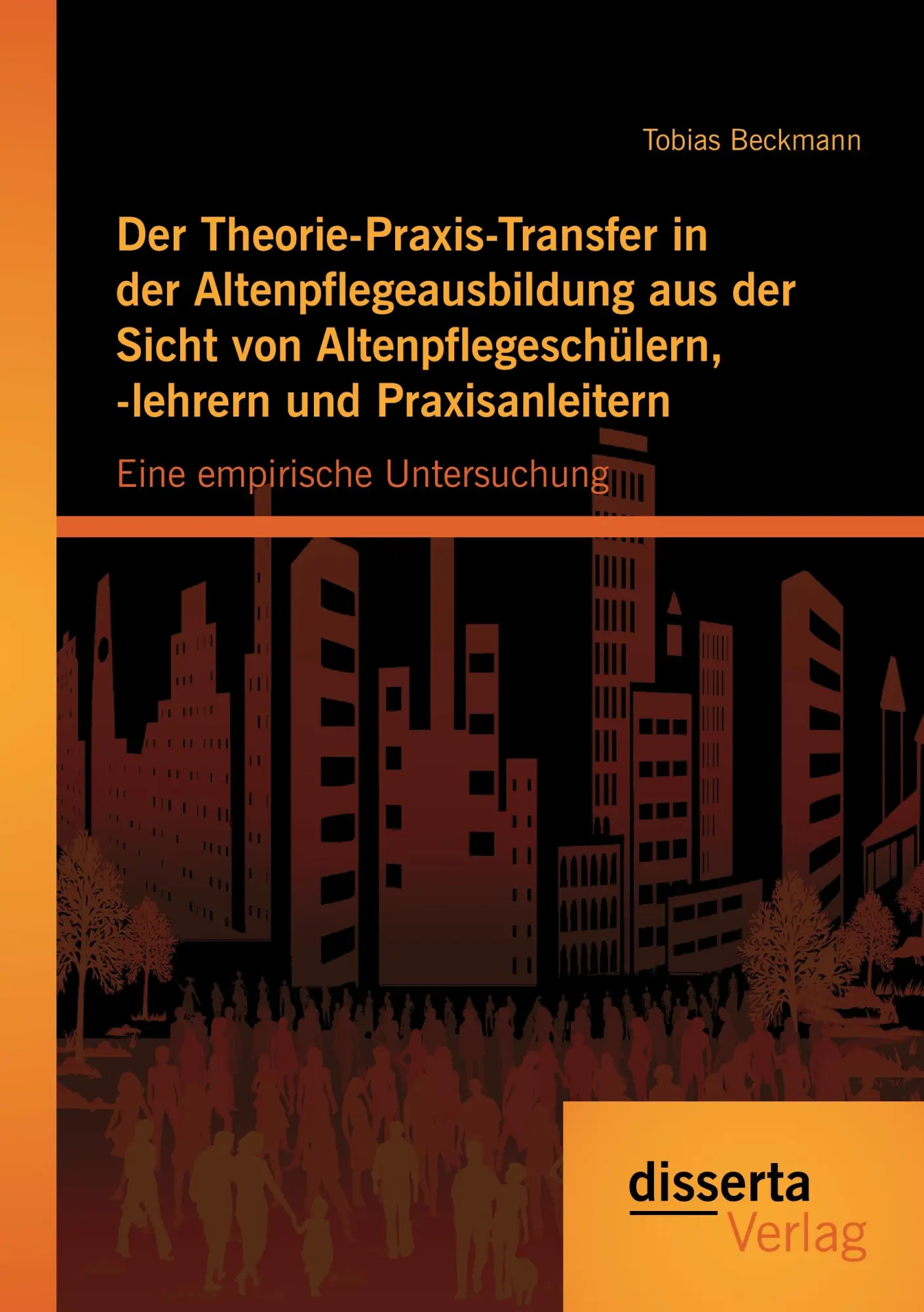Cover: 9783954254163 | Der Theorie-Praxis-Transfer in der Altenpflegeausbildung aus der...
