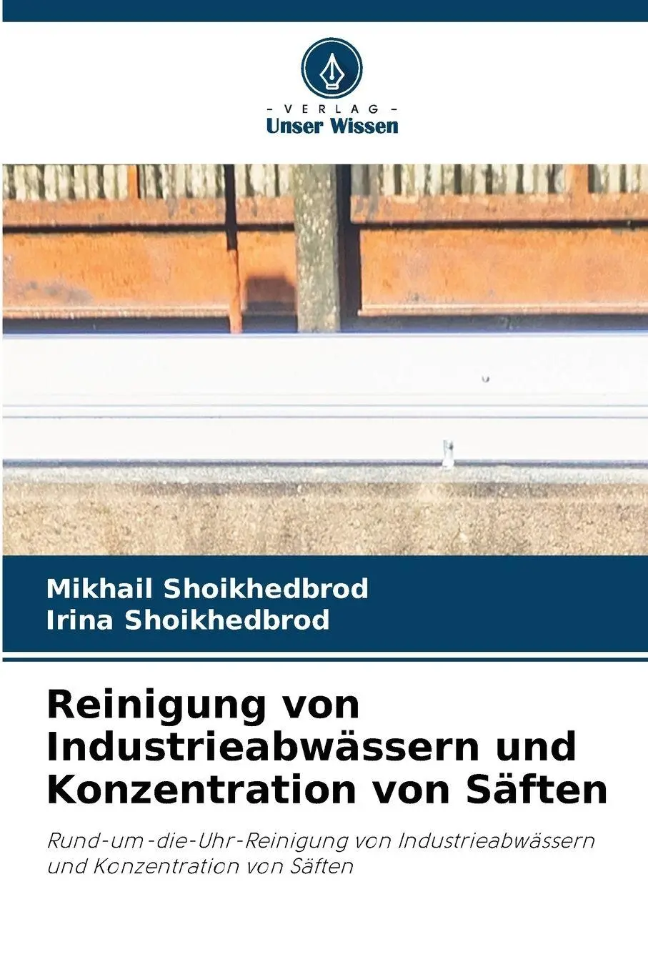 Cover: 9786630124163 | Reinigung von Industrieabwässern und Konzentration von Säften | Buch