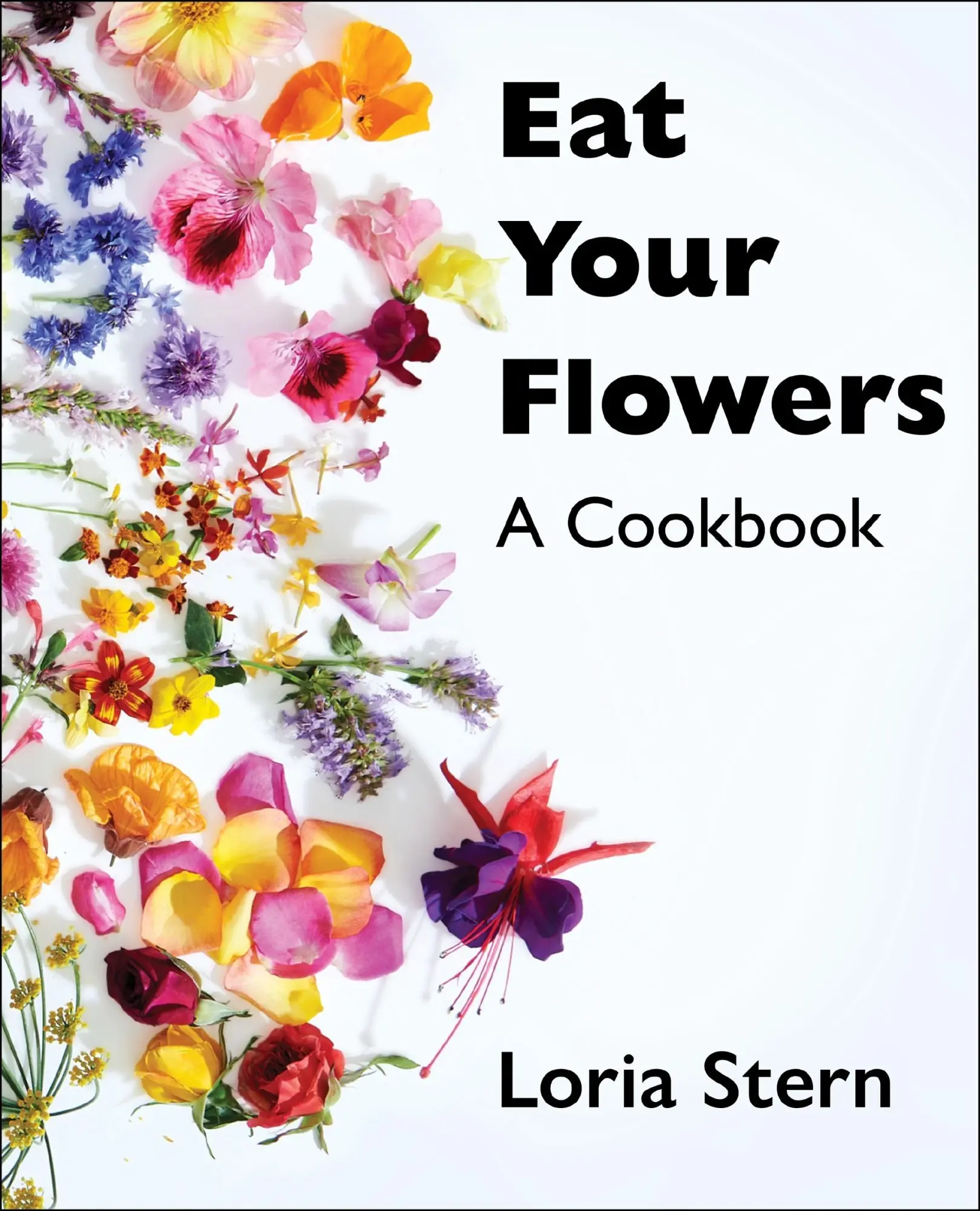 Cover: 9780063204263 | Eat Your Flowers | A Cookbook | Loria Stern | Buch | Gebunden | 2023