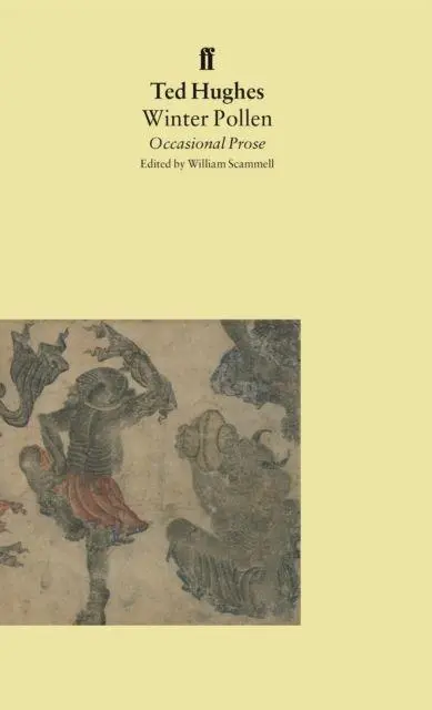 Cover: 9780571174263 | Winter Pollen | Occasional Prose | Ted Hughes | Taschenbuch | Englisch