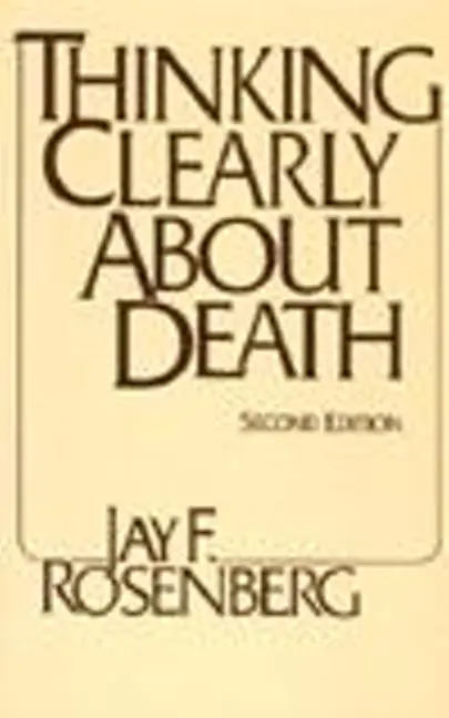 Cover: 9780872204263 | Thinking Clearly about Death | Jay F. Rosenberg | Taschenbuch | 1998