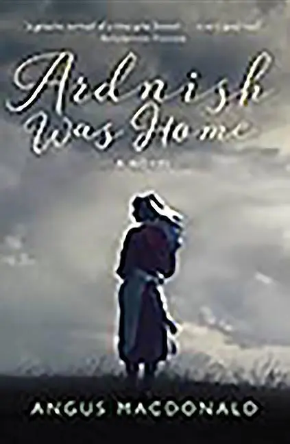 Cover: 9781780274263 | Ardnish Was Home | Angus Macdonald | Taschenbuch | Englisch | 2016