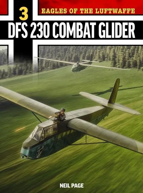 Cover: 9781911704263 | Eagles of the Luftwaffe: Dfs 230 | Neil Page | Taschenbuch | Englisch