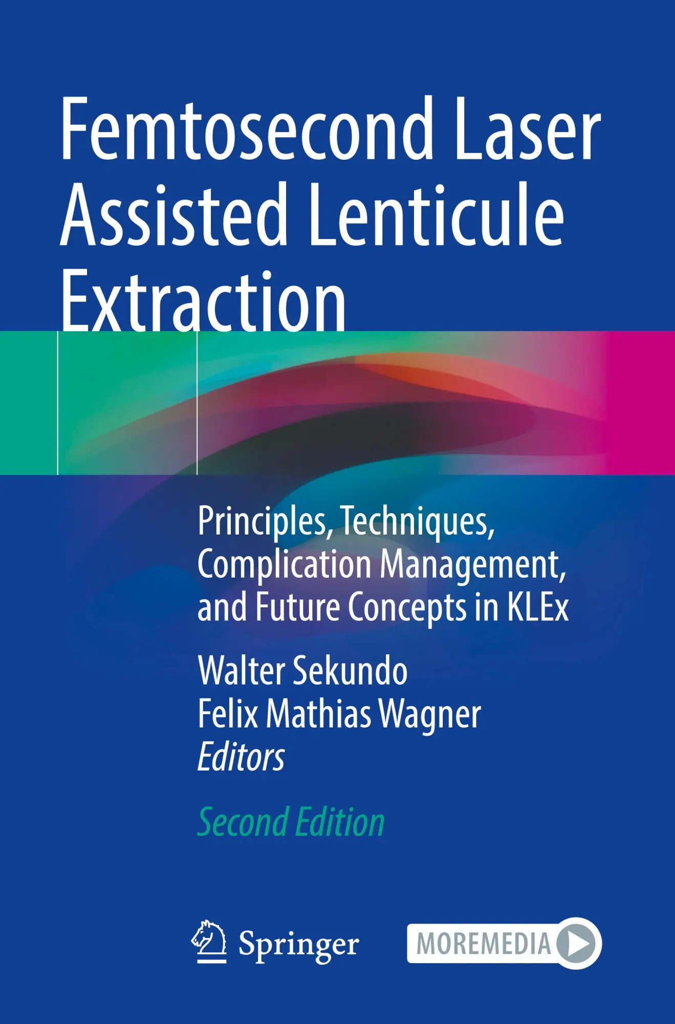 Cover: 9783031604263 | Femtosecond Laser Assisted Lenticule Extraction | Sekundo (u. a.)
