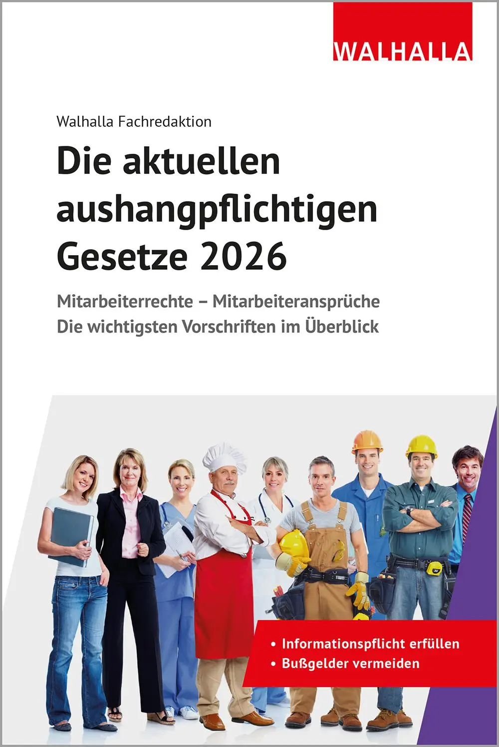 Cover: 9783802914263 | Die aktuellen aushangpflichtigen Gesetze 2026 | Walhalla Fachredaktion