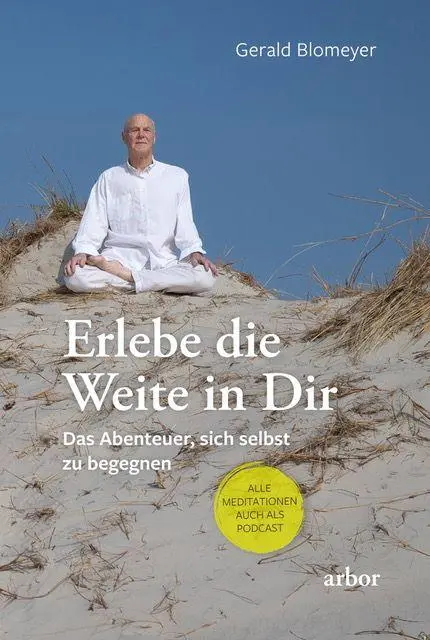 Cover: 9783867814263 | Erlebe die Weite in Dir | Das Abenteuer, sich selbst zu begegnen